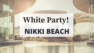 Nikki Beach Bodrum | White Party (2017) | Haute Retreats