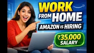 Amazon Work From Home Job 2026 | Customer Support (0-5 Yrs) | 3.5&ndash;4.5 LPA | Hyderabad Telangana
