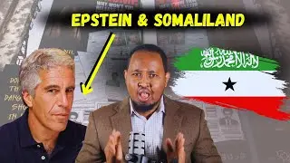 Epstein file oo Somaliland lugaha la galay & Xogo badan oo bananka yimid
