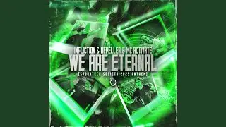 We Are Eternal (Spoontech Society 2025 Anthem)