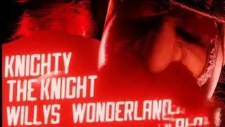 Willys Wonderland (2021) Knighty Knight Tribute