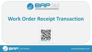 BAP365 Tutorial: Work Order Receipt Transaction