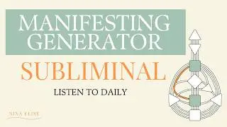 Subliminal Affirmations for Manifesting Generators in Human Design