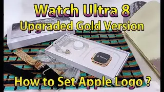 Luxury Smart Watch 8 Ultra Gold Edition Apple Logo Revealed How to Set Apple Logo ? @khaliqonair  #apple