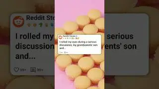I ROLLED my EYES during a SERIOUS discussion my grandparents&rsquo; SON and his WIFE wanted&hellip;  #reddit