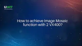 How to Achieve Image Mosaic with Two NovaStar VX400 | Step-by-Step Setup Guide
