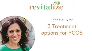 3 Ways to treat PCOS | Dr Tara Scott Revitalize Medical Group
