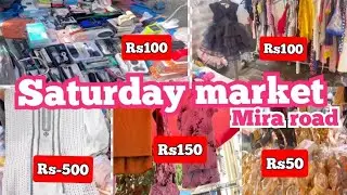 Saturday market |Mira Road |cheapest market in mumbai @shabnamslifestyle
