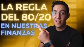 La Regla del 80/20 en nuestras Finanzas Personales. Las DOS CLAVES hacia la libertad financiera