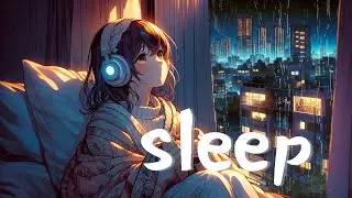 Lofi rain🎧[For work/Fall asleep] ☔Goodnight Piano Medley🎵#lofi #rain #sleep