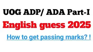 UOG 3rd year English guess 2025|UOG ADP part 1 English|FS Bazmi