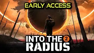 Into the Radius 2 | Early Access Gameplay | No Commentary