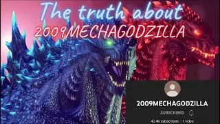 The Truth About 2009MECHAGODZILLA