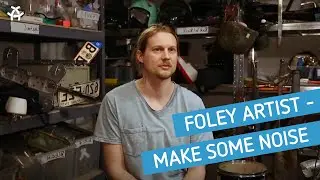FOLEY Artist - Make Some Noise | ALEX Feature