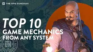 Top 10 Mechanics from ANY System