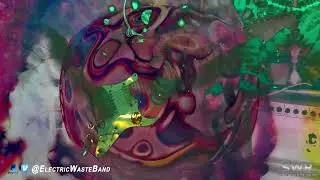 Electric Waste Band Monday Night #1645