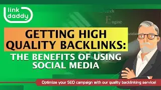 Getting High Quality Backlinks: The Benefits of Using Social Media