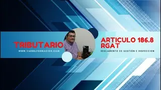 COMO INTERPRETAR EL ARTÍCULO 186.8 DEL RGAT/ Reglamento de Gestión e inspección 🧑‍💼🧑‍🎓👨‍🎓👩‍🎓