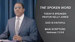 God Is Faithful | Pastor Kelly Jones | HGCF Sunday Service 7/21/24