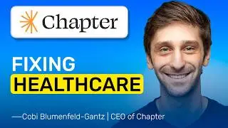 Chapter CEO Cobi Blumenfeld-Gantz - Medicare Complexity, $100B Fraud and How Tech Can Fix It