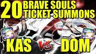 Bleach Brave Souls 20 BRAVE SOULS TICKETS BATTLE! Kas Vs Dom