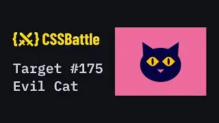 CSS Battle #175 - Evil Cat | 100% match solution