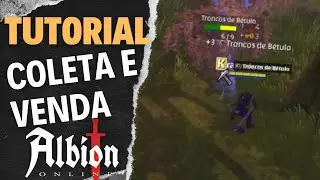Albion Online - Aprenda a Coletar Refinar e Vender | Video para Iniciantes