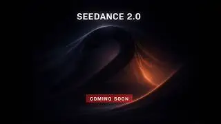 Seedance 2.0 Coming Soon - Early Signals, Expectations & First Access