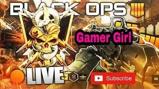 [LIVE] CALL OF DUTY: BLACK OPS 4 | BEST BO4 GIRL GAMER