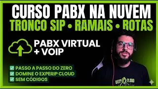 Como Configurar Tronco SIP no PABX Virtual | Curso ExperIP Cloud #01
