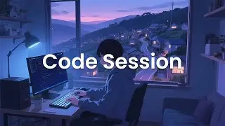 Code Session - Focus Coding Music for Long Programming Sessions 💻