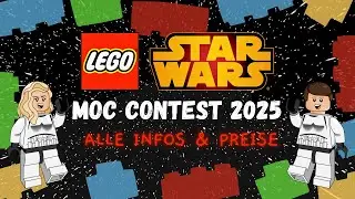 START unseres LEGO Star Wars MOC Contest 2025! | Mitmachen & PREISE gewinnen!