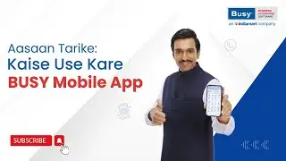 Easy Steps to use BUSY Mobile App (Hindi) | BUSY Mobile App
