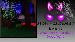 JToH Halloween Event 2020 | Aradiant Guardian Bossfight