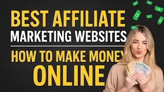 Best Affiliate Marketing Websites || How to Make Money Online in 2025 | Earn Daily Affiliate