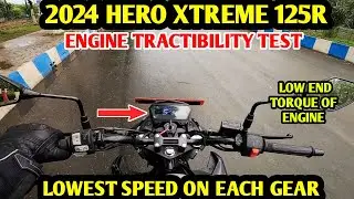 2024 Hero Xtreme 125R Tractibility Test - Lowest Speed in Every Gear | Low End Torque Test Pass ? 🤔
