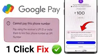 Cannot Pay This Phone Number Google Pay 2025 | google pay money transfer problem | Google Pay