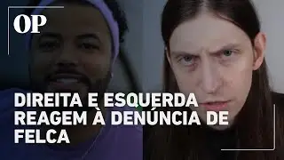 Direita e esquerda reagem &agrave; den&uacute;ncia de Felca contra Hytalo Santos e elogiam a&ccedil;&atilde;o do youtuber