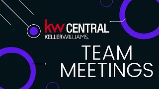 KW Central Team Meeting 4/5/22