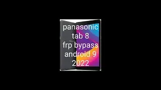 panasonic tab 8 frp bypass