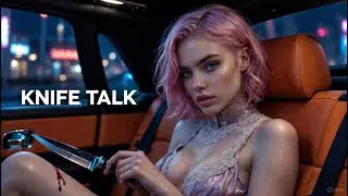 Knife Talk - Ibiza Club Mix