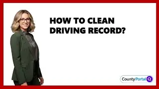 How To Clean Driving Record?