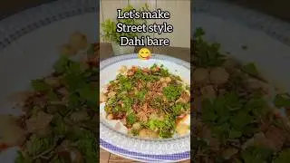 Street style dahi bare 😋 #dahibare#yummyfood#ytshorts#shorts