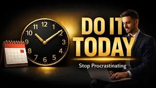 Do It Today | Procrastination Khatam Karne Ka 1 Rule 🔥
