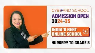 Cyboard School: Admissions Open 2026-27 | India's Best Online School for Nursery to Grade 8