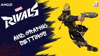 AMD Settings Marvel Rivals (Optimize AMD Build)