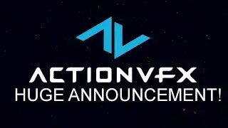 ACTION VFX HUGE Announcement!