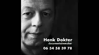 Henk Dokter   documentairemaker