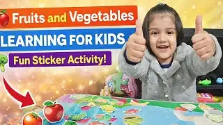 ​🍎 Fruits and Vegetables Learning for Kids | Fun Sticker Activity! 🥦