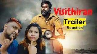 Visithiran Official Trailer Reaction | RK Suresh | Poorna | Padmakumar | GV Prakash Kumar | Bala
